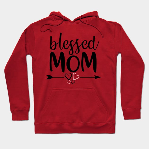 Blessed Mom Hoodie by Dylante